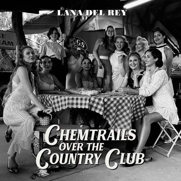 Album Review: “Chemtrails over the Country Club” by Lana Del&nbsp;Rey