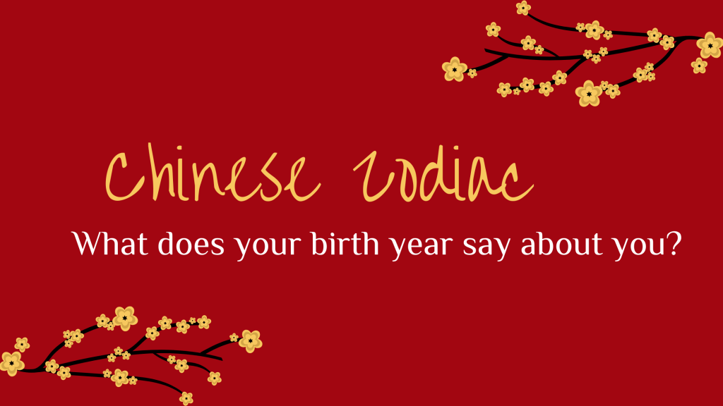 Chinese Zodiac | What does your birth year say about&nbsp;you?