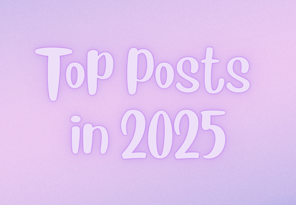 Top 10 Blog Posts of&nbsp;2025
